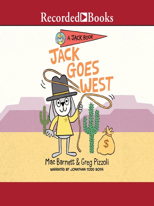 Title details for Jack Goes West by Mac Barnett - Available
